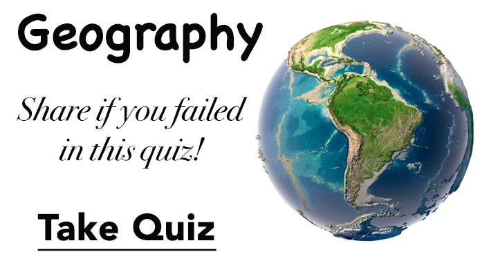 Banner for Share if you failed in this Geography quiz!