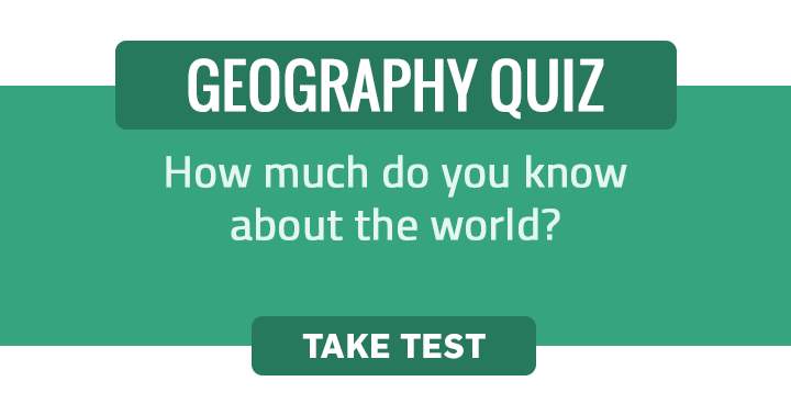 Banner for We think you don't know enough to score a perfect 10 in this HARD Geography Quiz!