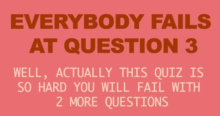 Banner for Everybody fails at question 3.