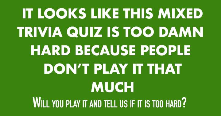 Banner for Hard mixed trivia quiz