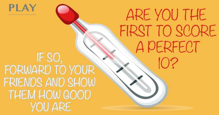 Banner for Can you score a perfect 10 in this medical quiz?