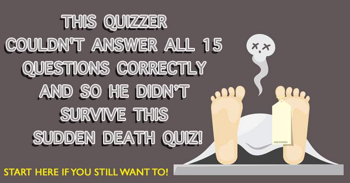 Can you survive this science sudden death quiz?