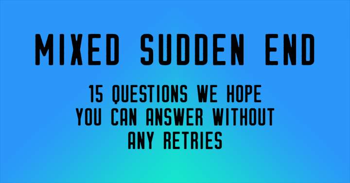 Banner for Mixed Sudden End