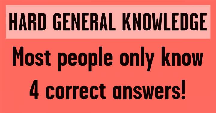 Banner for HARD General Knowledge Questions