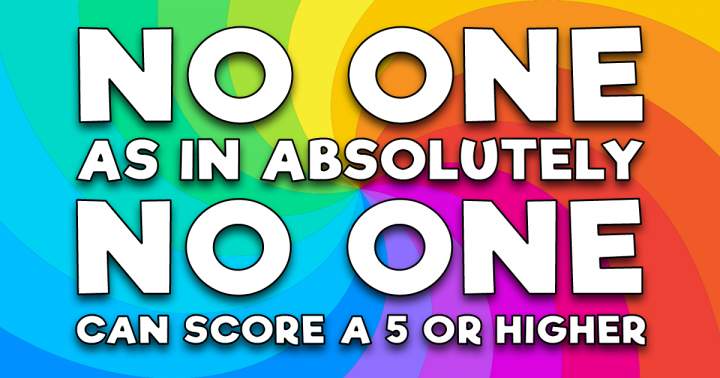 Banner for The majority of quizzers are unable to achieve a score higher than 5 on this quiz.