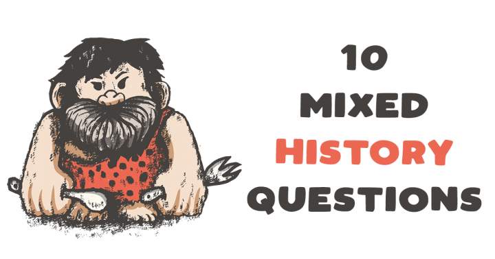 Banner for A set of 10 questions that cover various historical topics.