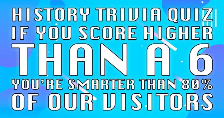 Banner for 'Unattainable History Quiz'