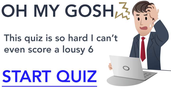 Banner for This quiz is extremely challenging!