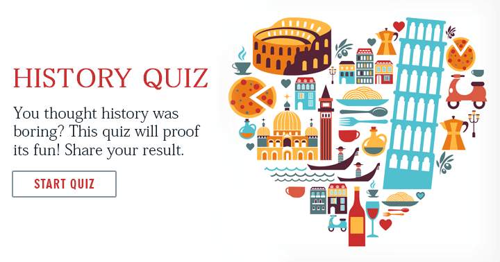 Banner for Discover how exciting history can be by taking this fun quiz!