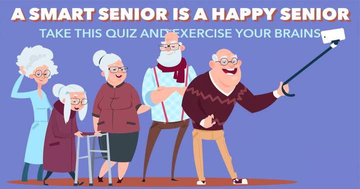 Banner for Seniors will exclusively achieve a decent score in the quiz.