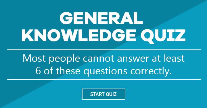 Banner for Can you answer at least 6 of these questions correctly? Share if you can!