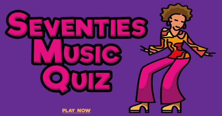 Banner for Quiz on Music from the Seventies.