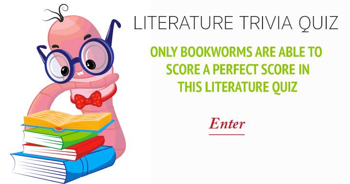 Banner for To achieve a decent score in this quiz, one must be a bookworm.