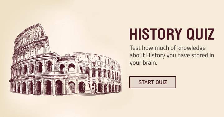 Banner for Are you able to achieve a score of 7 or higher in this History Trivia?