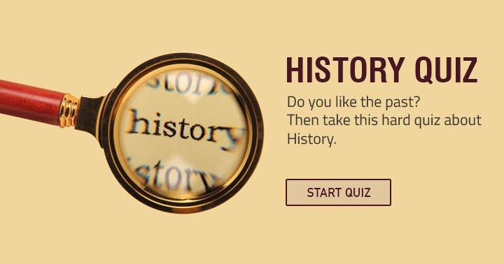 Banner for Attempt this challenging history quiz and demonstrate your knowledge.