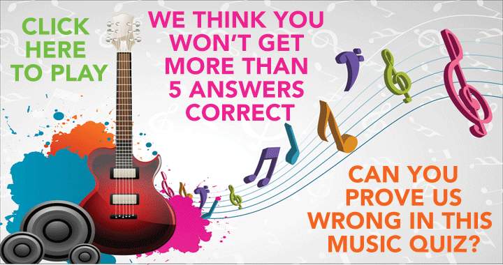 Banner for Score higher than a 5 in this music quiz and show us we're mistaken.