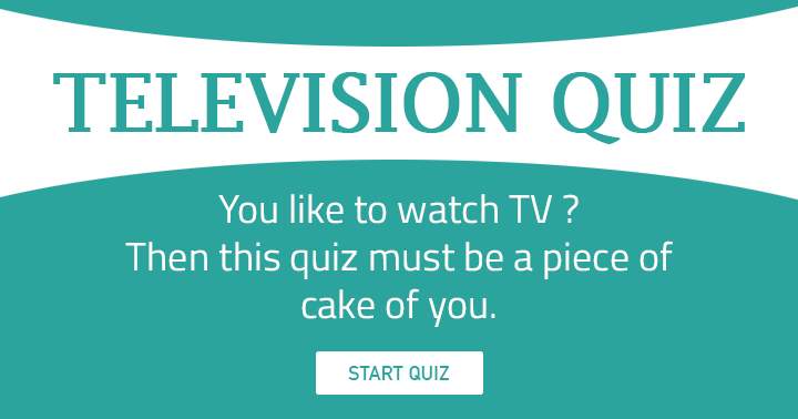 Banner for If you enjoy watching TV, this quiz is sure to bring you joy.