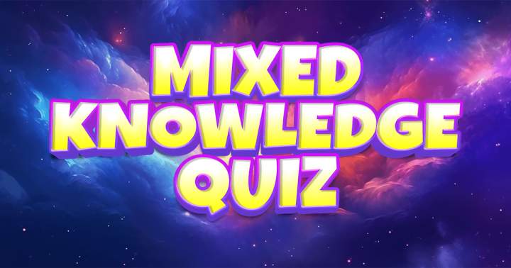 Banner for Quiz of Mixed Knowledge