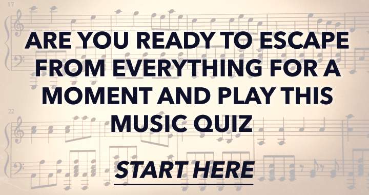 Banner for Indulge in this challenging music quiz and leave reality behind.