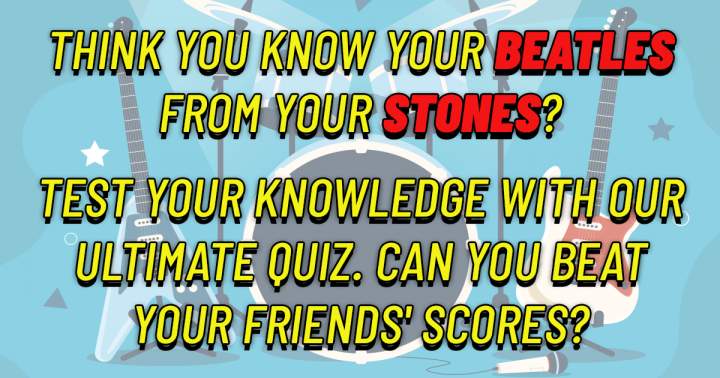 Can you differentiate between the Beatles and the Stones?