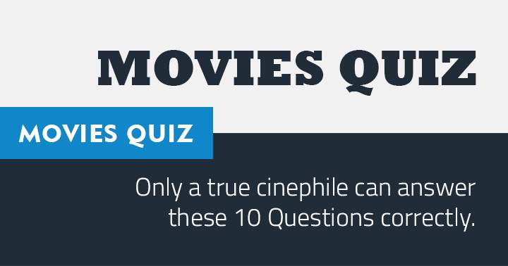 Banner for Show off your cinephile status by acing this movie quiz!