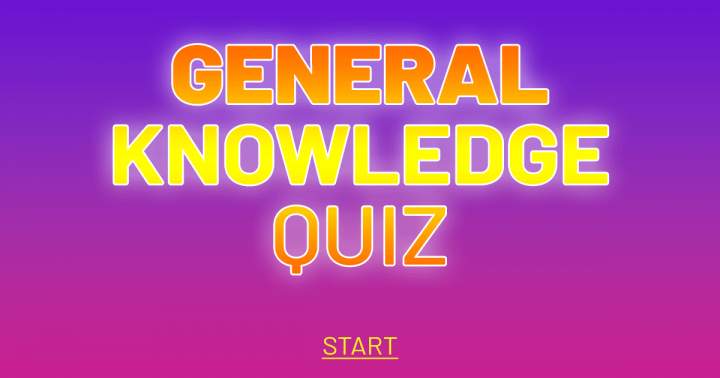 Banner for Quiz on General Knowledge