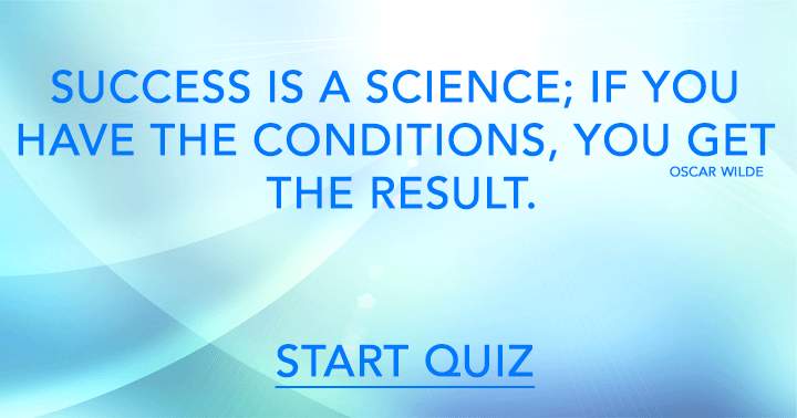 Banner for What will be the quality of your result in this Science Quiz?