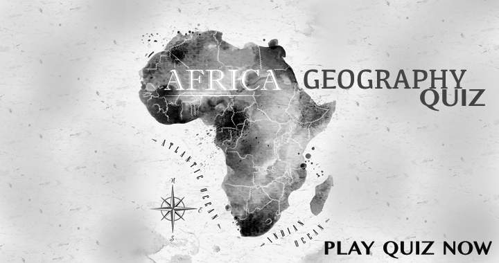 Banner for Explore African Geography with these 10 questions!