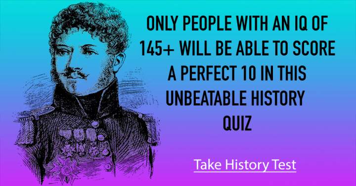 Banner for 'History Quiz that Cannot be Beaten'