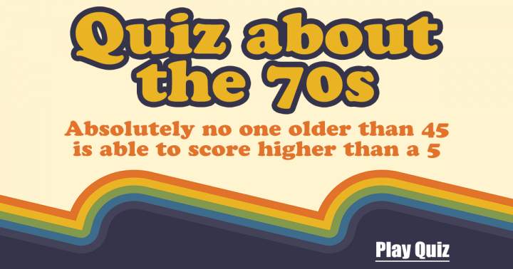 Banner for Test Your Knowledge on the 1970s