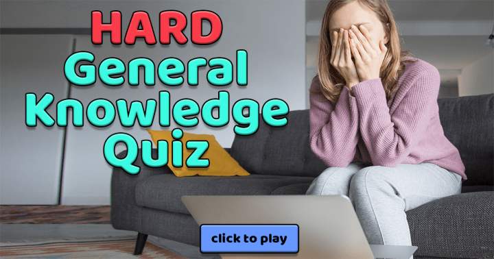 Banner for Tough General Knowledge Quiz