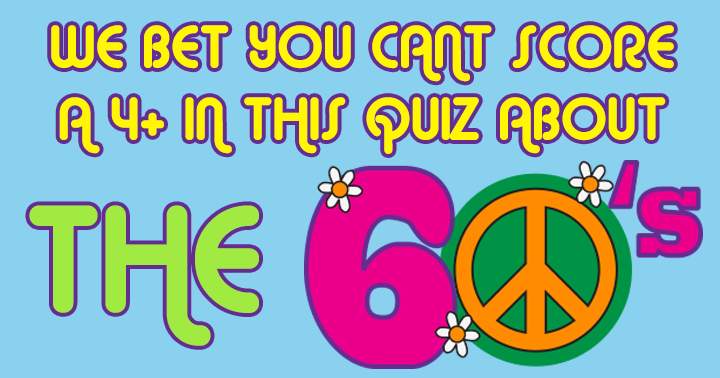 Banner for Are you up for a challenging quiz on the 60's?