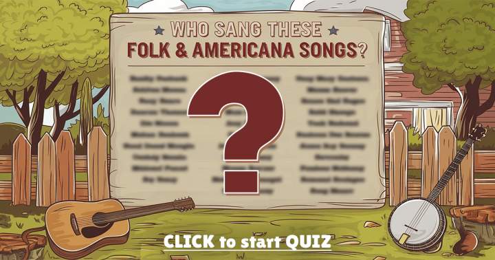 Who Sang These Folk & Americana Songs?