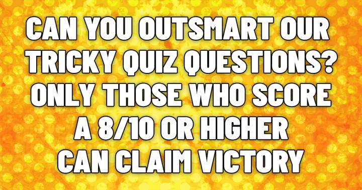 Banner for Are you able to outwit this Tricky Quiz?