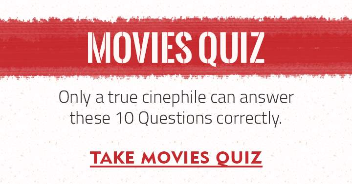 Banner for Only a genuine movie enthusiast can correctly answer these 10 film trivia questions!