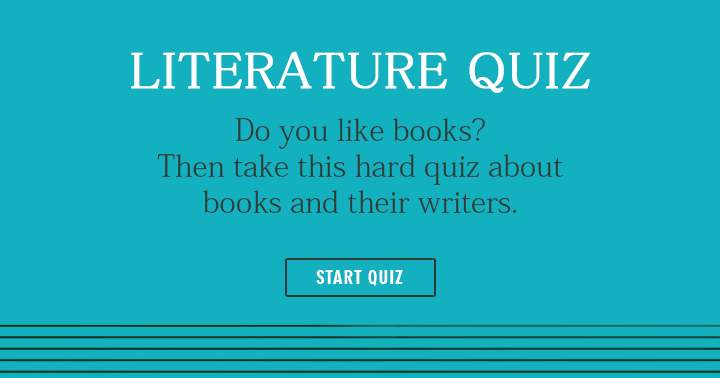 Banner for Tough literary quiz ahead! Aim for a score of 6 or higher and share how you did.