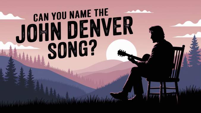 Can You Name The John Denver Song?