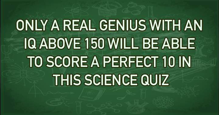 Banner for Science quiz for people with an IQ above 150!