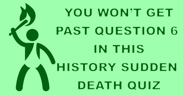 Banner for A history quiz in sudden death style