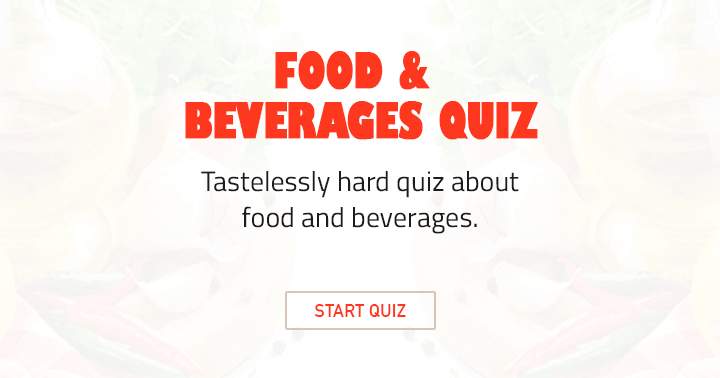 Banner for Tastelessly hard quiz about food. 