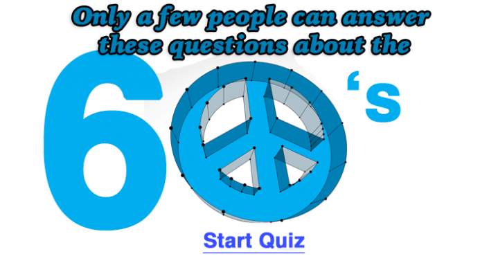 Banner for Can you answer these questions about the 60's