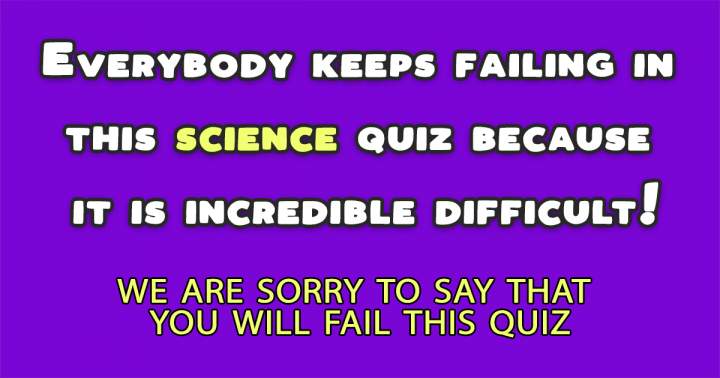 Banner for Difficult Quiz About Science