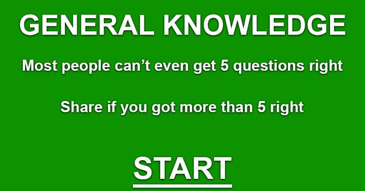 Banner for Most people can't even get 5 questions right in this very hard General Knowledge Quiz