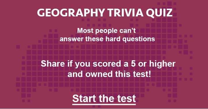 Banner for Share if you scored a 5 or higher in this geography quiz.