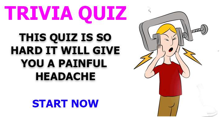 Banner for Only play this hard quiz if you don't mind getting a headache