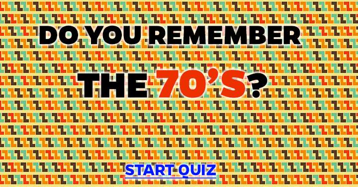 Banner for Do you remember the 70's ?