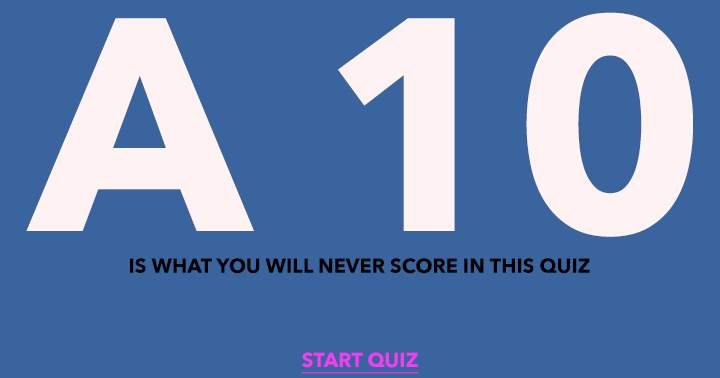 Banner for A 10 is out of the question in this quiz