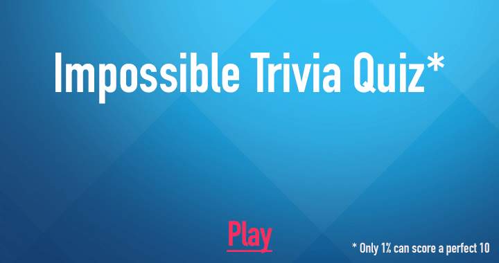 Banner for Impossible Trivia Quiz