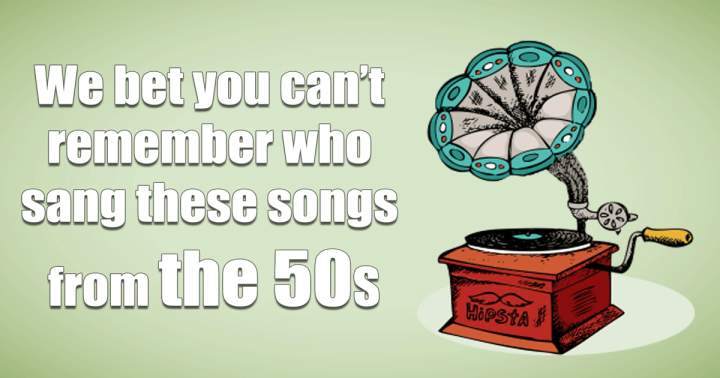 Banner for Do you remember these songs from the 50s?