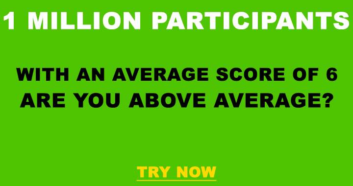 Banner for Are you smarter than the 1 million participants that tried this quiz before?